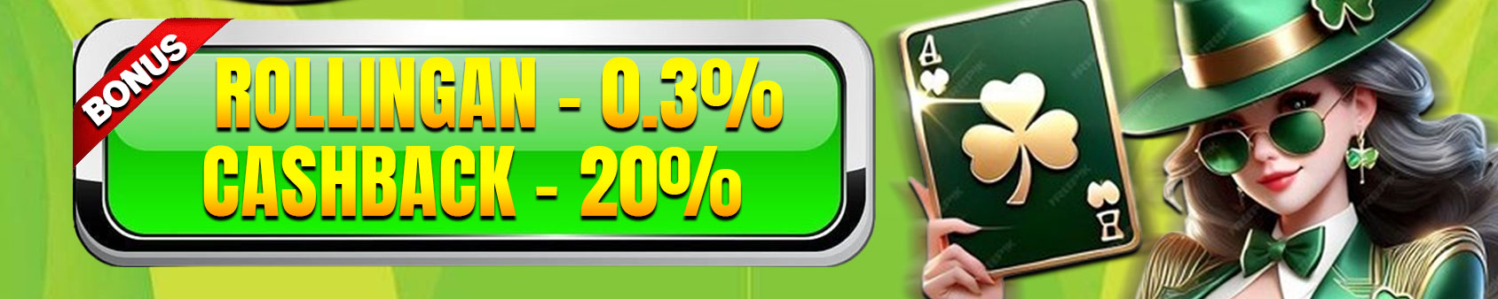 BONUS ROLLINGAN & CASHBACK